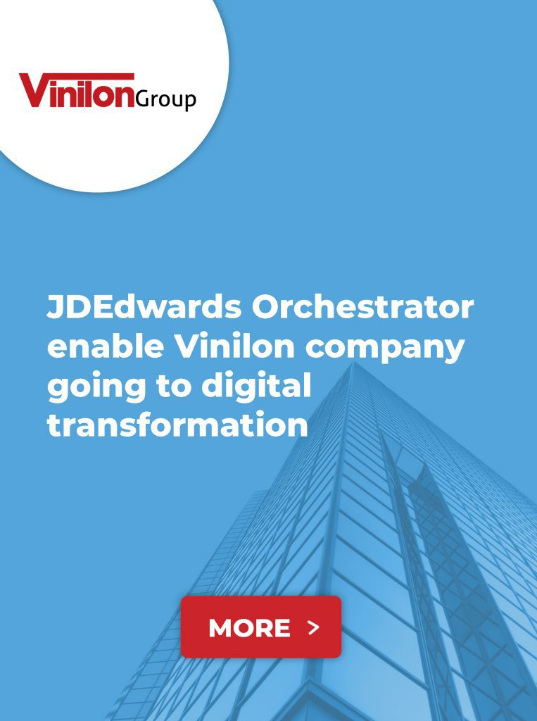 JDEdwards Orchestrator Enable Vinilon Company Going to Digital Transformation